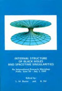 cover of the book Internal structure of black holes and spacetime singularities: an international research workshop, Haifa, June 29-July 3, 1997