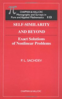 cover of the book Self-similarity and beyond: exact solutions of nonlinear problems