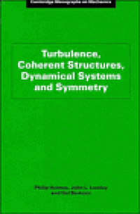 cover of the book Turbulence, coherent structures, dynamical systems, and symmetry