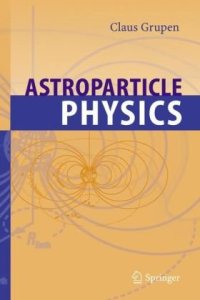 cover of the book Astroparticle Physics