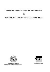 cover of the book Principles of sediment transport in rivers, estuaries and coastal seas