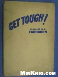 cover of the book Get Tough!: How to Win in Hand-To-Hand Fighting