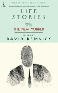 cover of the book Life Stories: Profiles from The New Yorker