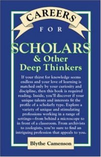 cover of the book Careers for Scholars & Other Deep Thinkers