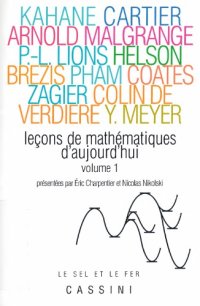 cover of the book Leçons de mathématiques d’aujourd’hui - Volume 1