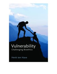 cover of the book Vulnerability: Challenging Bioethics