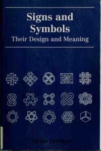 cover of the book Signs and Symbols: Their Design and Meaning