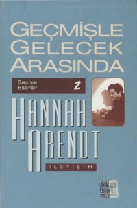 cover of the book Gecmisle Gelecek Arasinda