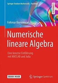 cover of the book Numerische lineare Algebra: Eine konzise Einführung mit MATLAB und Julia