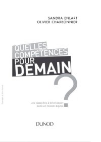 cover of the book Quelles compétences pour demain ? : les capacités à développer dans un monde digital