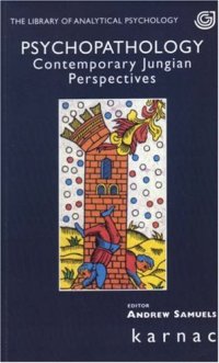 cover of the book Psychopathology: Contemporary Jungian Perspectives