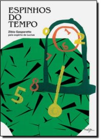 cover of the book Espinhos do Tempo