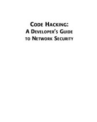 cover of the book Code hacking : a developer’s guide to network security