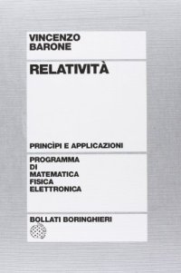 cover of the book Relatività. Principi e applicazioni