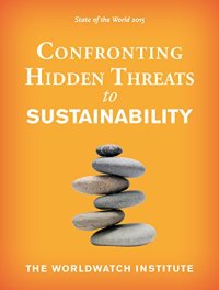 cover of the book State of the World 2015: Confronting Hidden Threats to Sustainability