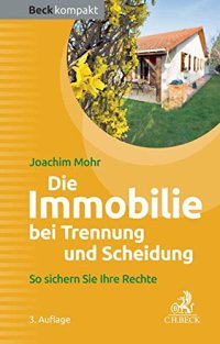 cover of the book Die Immobilie bei Trennung und Scheidung