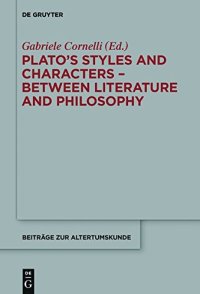 cover of the book Plato’s Styles and Characters: Between Literature and Philosophy