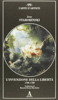 cover of the book L’invenzione della libertà 1700-1789