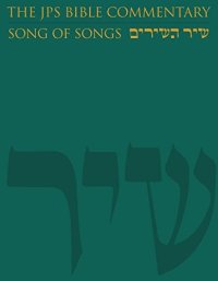 cover of the book The JPS Bible Commentary: Song of Songs