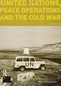 cover of the book The United Nations, Peace Operations and the Cold War