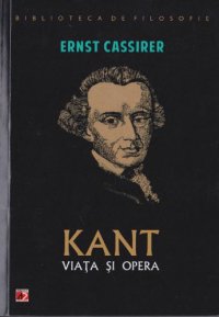 cover of the book Kant : viaţa şi opera