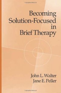 cover of the book Becoming Solution-Focused In Brief Therapy