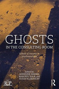 cover of the book Ghosts in the Consulting Room: Echoes of Trauma in Psychoanalysis