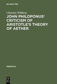 cover of the book John Philoponus Criticism of Aristotle’s Theory of Aether