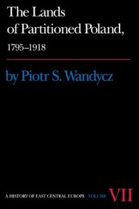 cover of the book The Lands of Partitioned Poland, 1795-1918