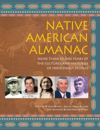 cover of the book Native American Almanac: More Than 50.000 Years of the Cultures and Histories of Indigenous People