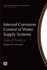 cover of the book Internal corrosion control of water supply systems : code of practice