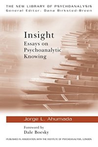 cover of the book Insight: Essays on Psychoanalytic Knowing