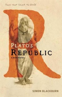 cover of the book Plato’s Republic: A Biography