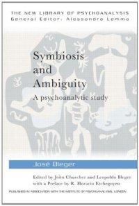 cover of the book Symbiosis and Ambiguity: A Psychoanalytic Study