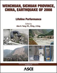 cover of the book Wenchuan, Sichuan Province, China, earthquake of 2008 : lifeline performance