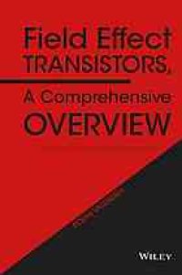 cover of the book Field effect transistors : a comprehensive overview : from basic concepts to novel technologies