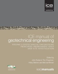 cover of the book ICE Manual of Geotechnical Engineering Vol 1: Geotechnical Engineering Principles, Problematic Soils and Site Investigation