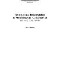 cover of the book From seismic interpretation to modelling and assessment of oil and gas fields