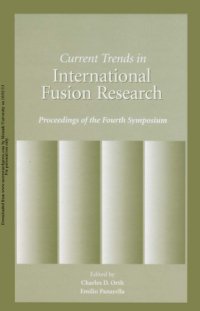 cover of the book Current trends in international fusion research : proceedings of the fourth symposium