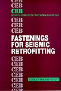 cover of the book Fastenings for seismic retrofitting : state of the art report