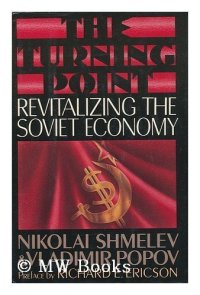 cover of the book The turning point : revitalizing the Soviet economy