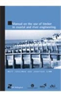 cover of the book Manual on the use of timber in coastal and river engineering