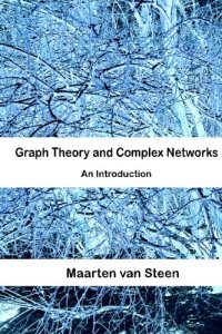 cover of the book Graph theory and complex networks : an introduction