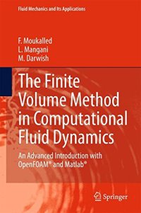 cover of the book The finite volume method in computational fluid dynamics : an advanced introduction with OpenFOAM® and Matlab®