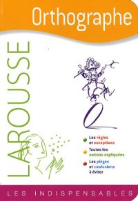 cover of the book Les indispensables: Orthographe