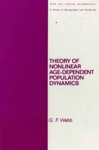 cover of the book Theory of nonlinear age-dependent population dynamics