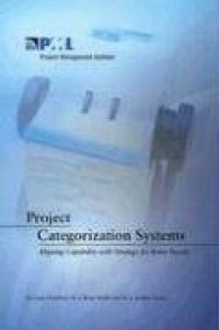 cover of the book Project categorization systems : aligning capability with strategy for better results