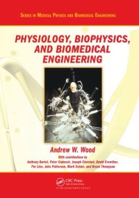 cover of the book Physiology, biophysics, and biomedical engineering