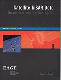 cover of the book Satellite InSAR data : reservoir monitoring from space