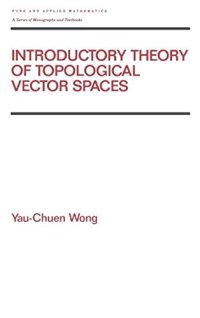 cover of the book Introductory theory of topological vector spaces